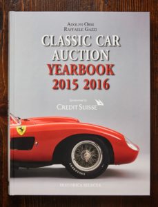 Classic Car Auction Yearbook 2015-2016. Photo courtesy of Historica Selecta/ Marco Moretto.